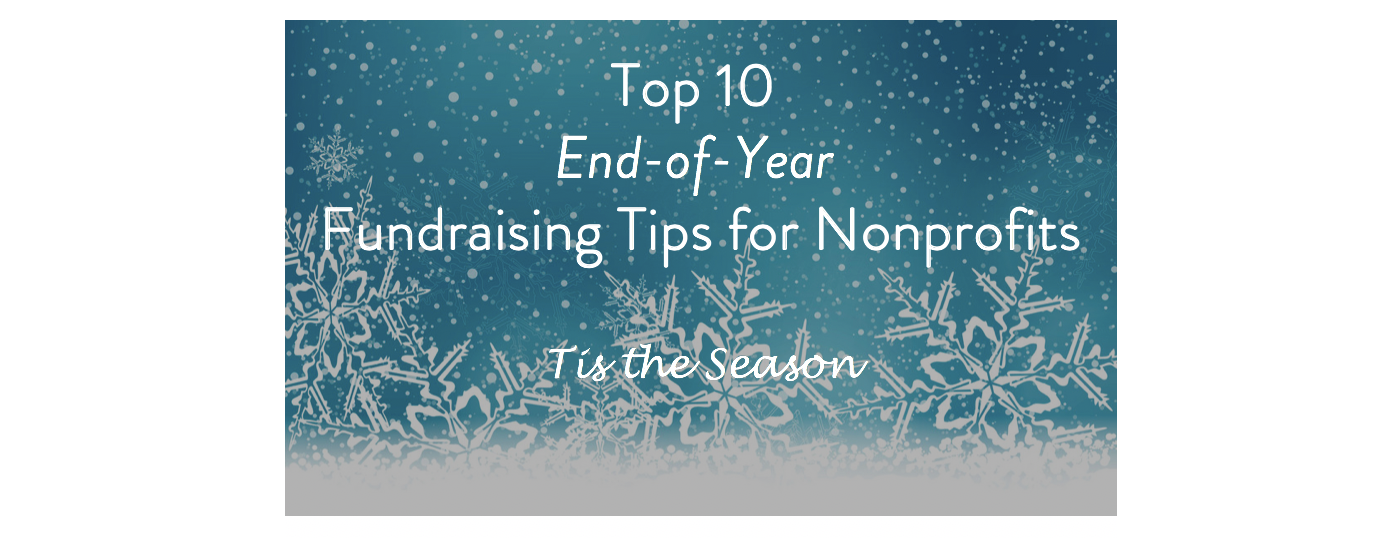 Read more about the article 10 Tips for Nonprofit End-of-Year Fundraising
